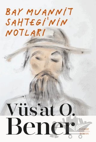 Bay Muannit Sahtegi’nin Notları – Vüs'at O. Bener – Everest Yayınları kitap kapağı