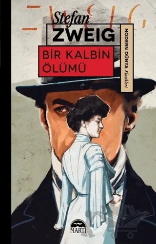 Bir Kalbin Ölümü – Stefan Zweıg – Martı Yayınları kitap kapağı