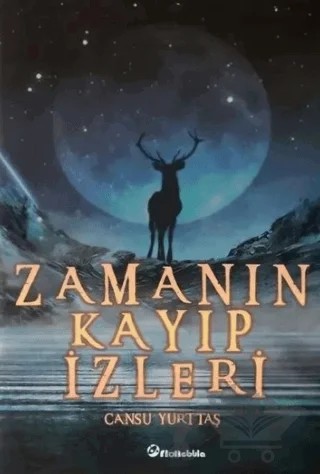 Zamanın Kayıp İzleri – Cansu Yurttaş – Orionebula Yayınevi kitap kapağı