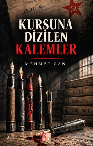 Kurşuna Dizilen Kalemler – Mehmet Can – Babıali Kültür Yayıncılığı kitap kapağı