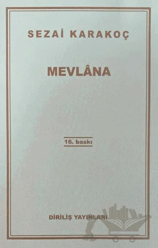 Mevlana – Sezai Karakoç – Diriliş Yayınları kitap kapağı