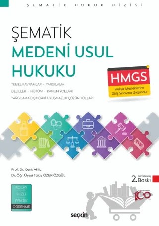 Şematik Medeni Usul Hukuku – Tülay Özer Özgül, Cenk Akil – Seçkin Yayıncılık kitap kapağı