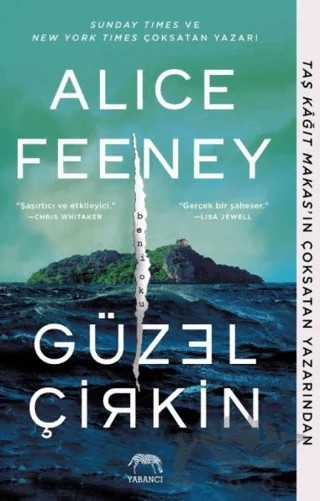 Güzel Çirkin – Alice Feeney – Yabancı Yayınları kitap kapağı