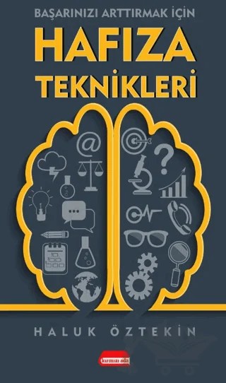 Başarınızı Arttırmak İçin Hafıza Teknikleri – Haluk Öztekin – Kırmızı Ada Yayınları kitap kapağı