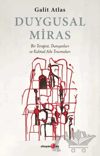 Duygusal Miras – Galit Atlas – Okuyan Us Yayınları kitap kapağı