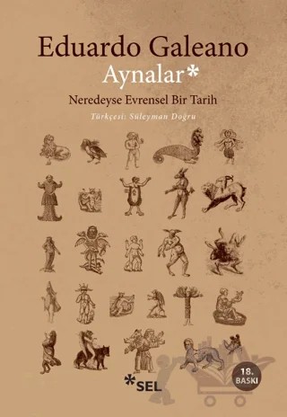 Aynalar – Eduardo Galeano – Sel Yayıncılık kitap kapağı