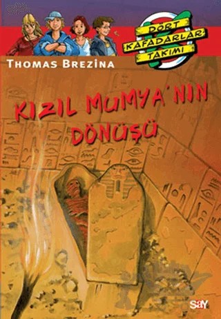 Kızıl Mumya’nın Dönüşü – Thomas Brezina – Say Çocuk kitap kapağı