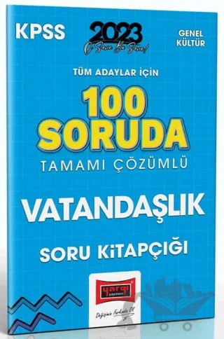 2023 KPSS Tüm Adaylar İçin 100 Soruda Vatandaşlık Tamamı Çözümlü Soru Kitapçığı Yargı Yayınları – Kolektif – Yargı Yayınevi kitap kapağı