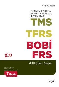 Türkiye Muhasebe ve Finansal Raporlama StandartlarıTMS – TFRS – BOBİ – FRS (VUK Değerleme Yaklaşımı) – Şeref Demir – Seçkin Yayıncılık kitap kapağı