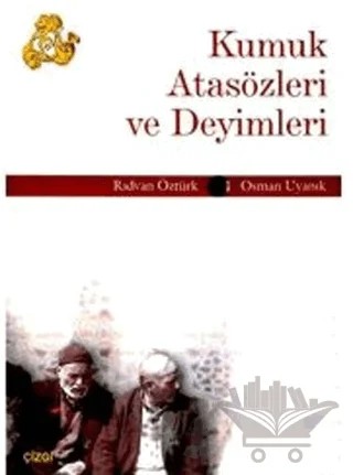 Kumuk Atasözleri ve Deyimleri – Osman Uyanık, Rıdvan Öztürk – Çizgi Kitabevi Yayınları kitap kapağı