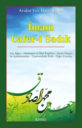 İmam Cafer-i Sadık – Veli Hasan Ekber – Kevser Yayınları kitap kapağı