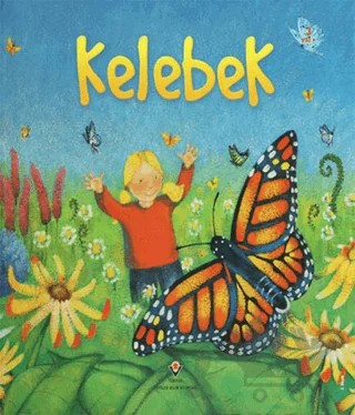 Kelebek – Anna Milbourne, Cathy Shimmen – TÜBİTAK Yayınları kitap kapağı