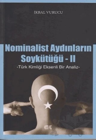 Nominalist Aydınların Soykütüğü 2 – İkbal Vurucu – Gençlik Kitabevi Yayınları kitap kapağı