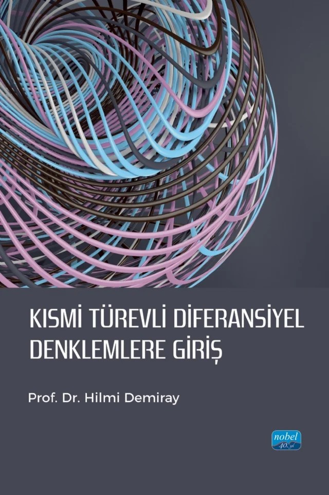 Kısmi Türevli Diferansiyel Denklemlere Giriş – Hilmi Demiray – Nobel Akademik Yayıncılık kitap kapağı