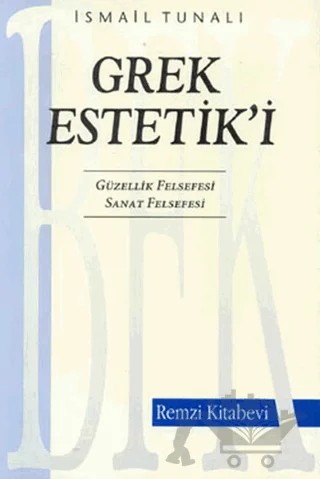 Grek Estetik'i – İsmail Tunalı – Remzi Kitabevi kitap kapağı