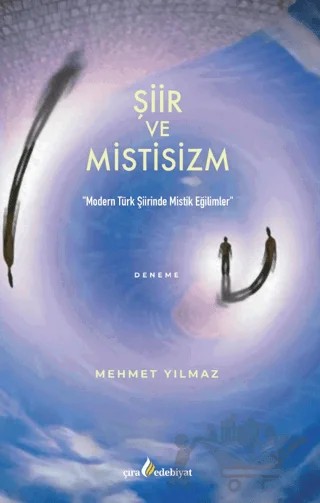 Şiir ve Mistisizm – Mehmet Yılmaz – Çıra Yayınları kitap kapağı