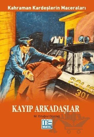 Kayıp Arkadaşlar - Kahraman Kardeşlerin Maceraları – M. Ertuğrul Düzdağ – Med Kitap kitap kapağı