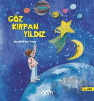 Göz Kırpan Yıldız – Nural Birden Akca – Abm Yayınevi kitap kapağı