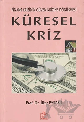 Küresel Kriz – İlker Parasız – Ezgi Kitabevi Yayınları kitap kapağı