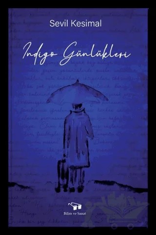 İndigo Günlükleri – Sevil Kesimal – Bilim ve Sanat Yayınları kitap kapağı