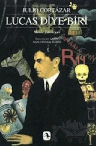 Lucas Diye Biri – Julio Cortazar – Metis Yayınları kitap kapağı