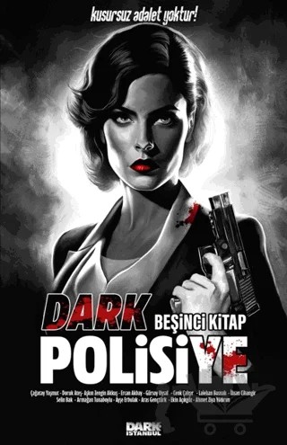 Dark Polisiye - Beşinci Kitap – Kolektif – Dark İstanbul kitap kapağı