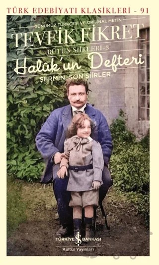 Haluk'un Defteri Şermin Son Şiirler – Tevfik Fikret – İş Bankası Kültür Yayınları kitap kapağı