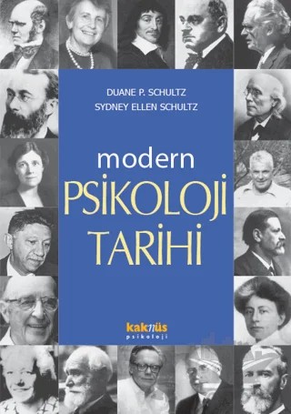 Modern Psikoloji Tarihi – Duane P. Schultz, Sydney Ellen Schultz – Kaknüs Yayınları kitap kapağı