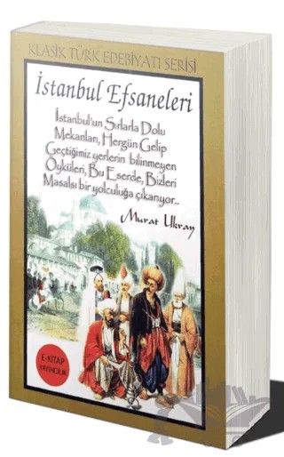 İstanbul Efsaneleri – Murat Ukray – E-Kitap Yayıncılık kitap kapağı