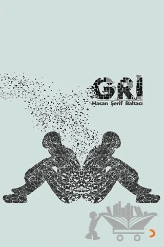 Gri – Hasan Şerif Baltacı – Cinius Yayınları kitap kapağı