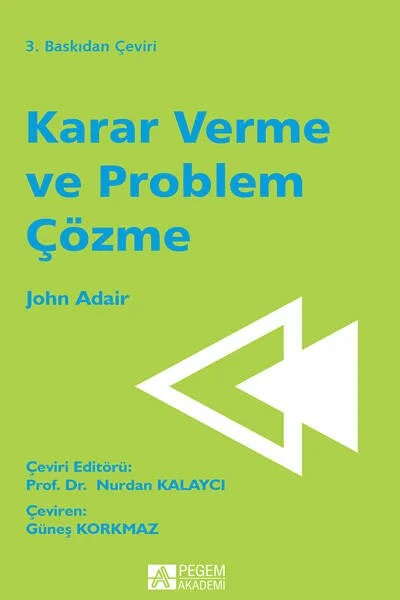 Karar Verme ve Problem Çözme – John Adair – Pegem Akademi Yayıncılık kitap kapağı