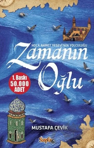 Zamanın Oğlu – Mustafa Çevik – Sayfa6 Yayınları kitap kapağı