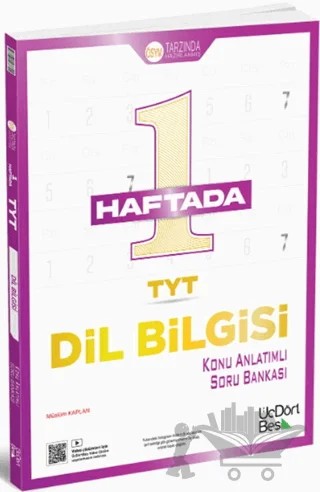 TYT 1 Haftada Dilbilgisi Konu Anlatımlı Soru Bankası – Müslüm Kaplan – Üç Dört Beş Yayınları kitap kapağı