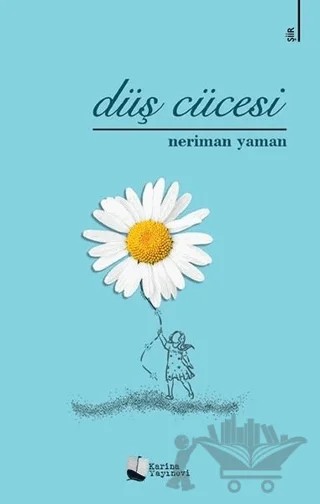 Düş Cücesi – Neriman Yaman – Karina Yayınevi kitap kapağı