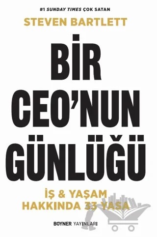 Bir Ceo’nun Günlüğü – Steven Bartlett – Boyner Yayınları kitap kapağı