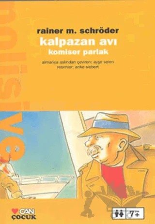 Komiser Parlak Kalpazan Avı – Rainer M. Schröder – Can Çocuk Yayınları kitap kapağı