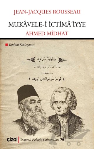 Mukavele-i İctimaiyye - Toplum Sözleşmesi – Jean-Jacques Rousseau – Çizgi Kitabevi Yayınları kitap kapağı