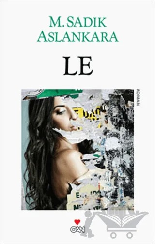 Le – M. Sadık Aslankara – Can Yayınları kitap kapağı
