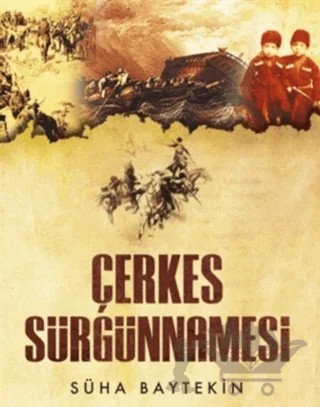 Çerkes Sürgünnamesi – Süha Baytekin – Apra Yayıncılık kitap kapağı