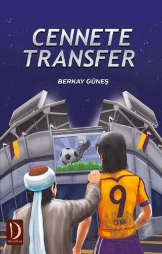 Cennete Transfer – Berkay Güneş – Dava Adamı Yayınları kitap kapağı