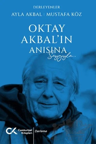 Oktay Akbal’ın Anısına Saygıyla – Kolektif – Cumhuriyet Kitapları kitap kapağı