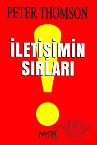 İletişimin Sırları – Peter Thomson – Arion Yayınevi kitap kapağı