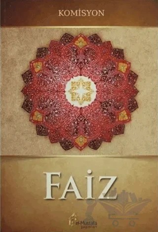 Faiz – Kolektif – el-Mustafa Yayınları kitap kapağı