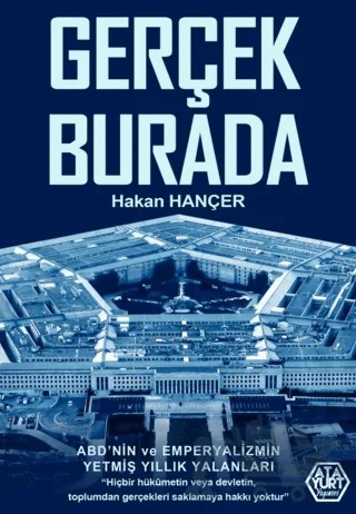 Gerçek Burada – Hakan Hançer – Atayurt Yayınevi kitap kapağı