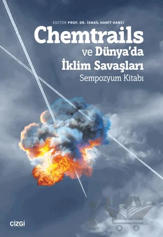 Chemtrails ve Dünya’da İklim Savaşları – Kolektif – Çizgi Kitabevi Yayınları kitap kapağı