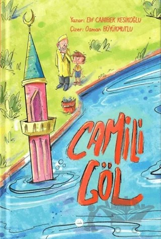 Camili Göl – Elif Canıbek Kesikoğlu – Diyanet İşleri Başkanlığı kitap kapağı