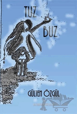 Tuz Buz – Gülten Özgül – Halk Edebiyatı Dergisi Yayınları kitap kapağı