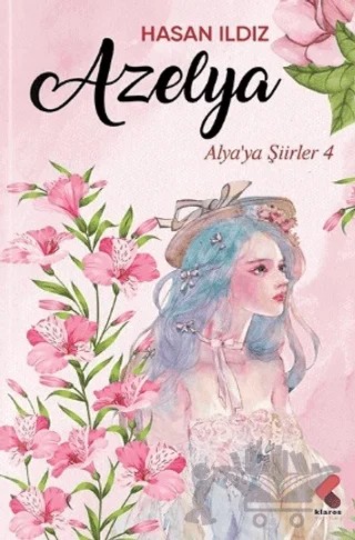 Azelya – Hasan Ildız – Klaros Yayınları kitap kapağı