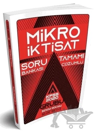 2020 KPSS A Grubu Mikro İktisat Soru Bankası Çözümlü – Bilge Beyaz – Benim Hocam Yayınları kitap kapağı