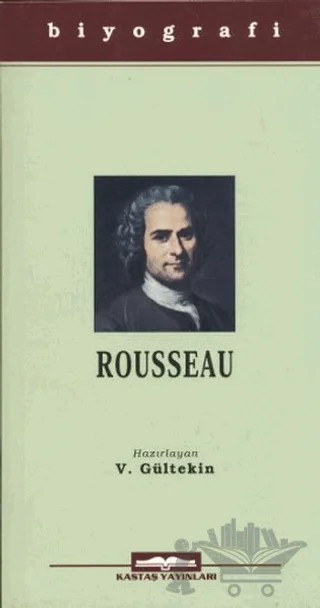 Jean - Jacques Rousseau – Kolektif – Kastaş Yayınları kitap kapağı